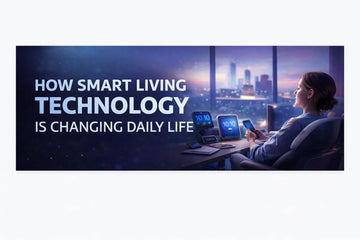 🌍 How Smart Living Technology Is Redefining Daily Life in 2025 🌍